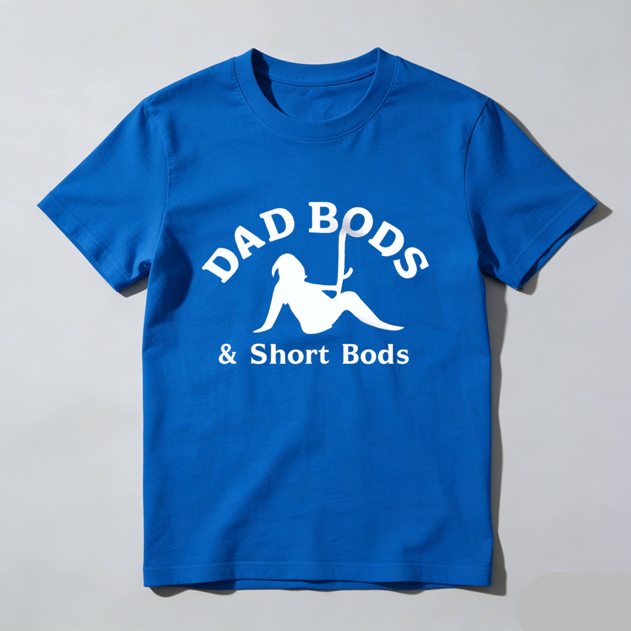 Dad Bods And Short Bods T Shirt Made In Usa Humor Gift For Men Funny Dad Shirt Casual Wear