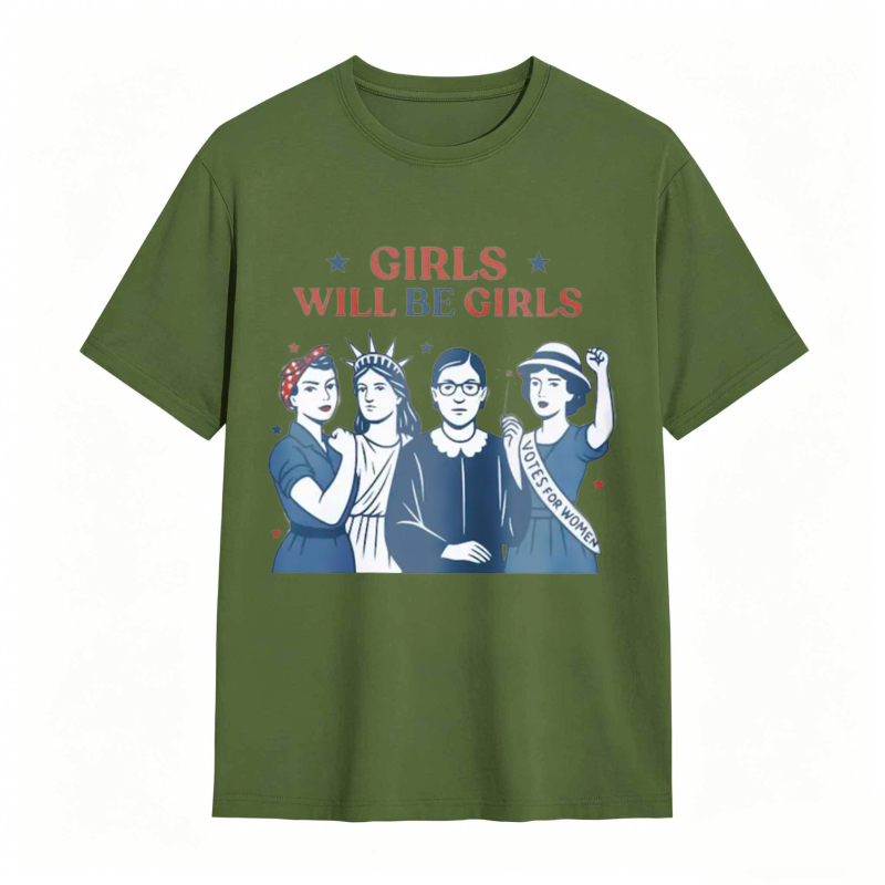 Girls Will be Girls Patriotic Feminist 4th of July Tee