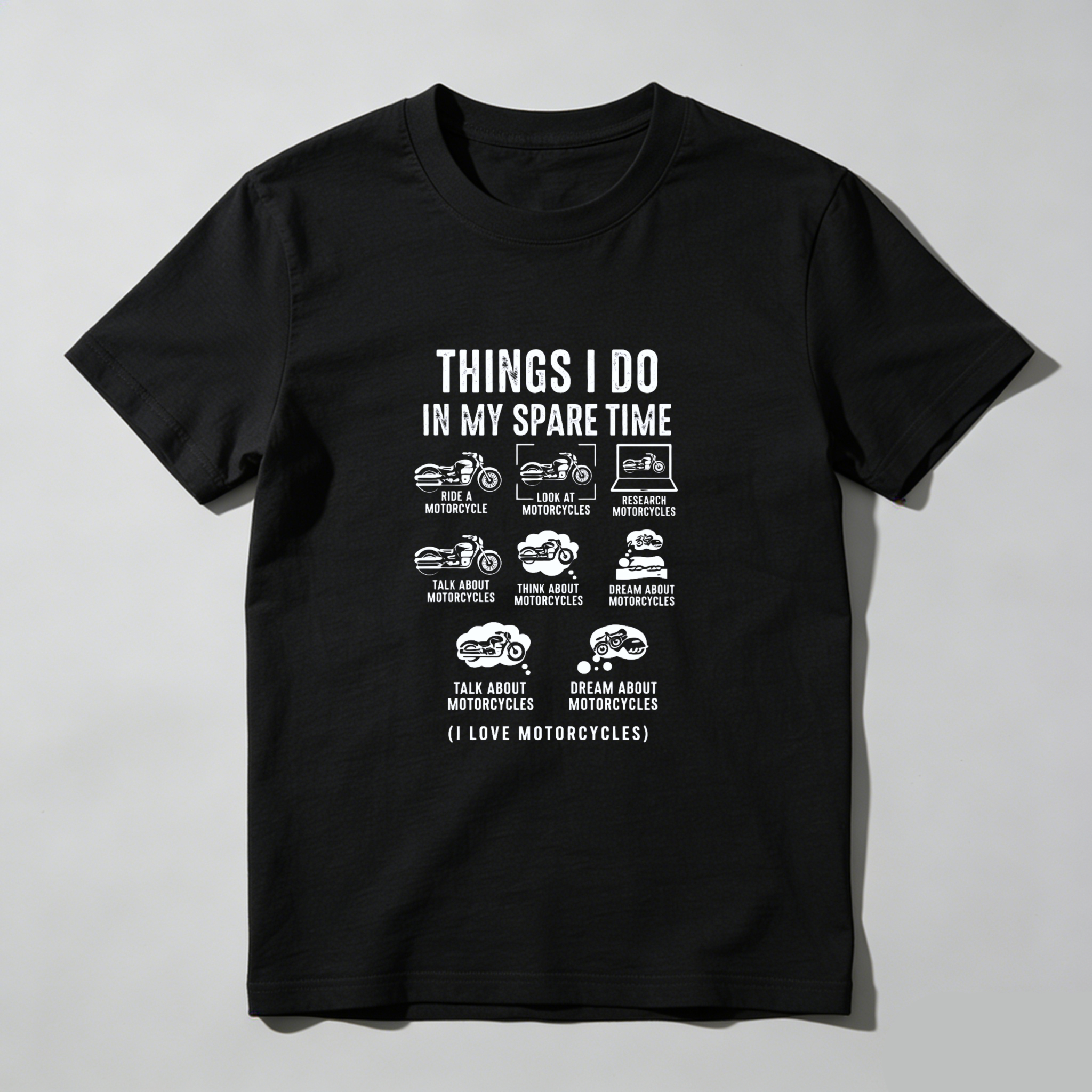 Things I Do In My Spare Time Motorcycle Lover T-Shirt For Men And Women Bike Enthusiast Gift Idea With Fun Motorbike Activities Design