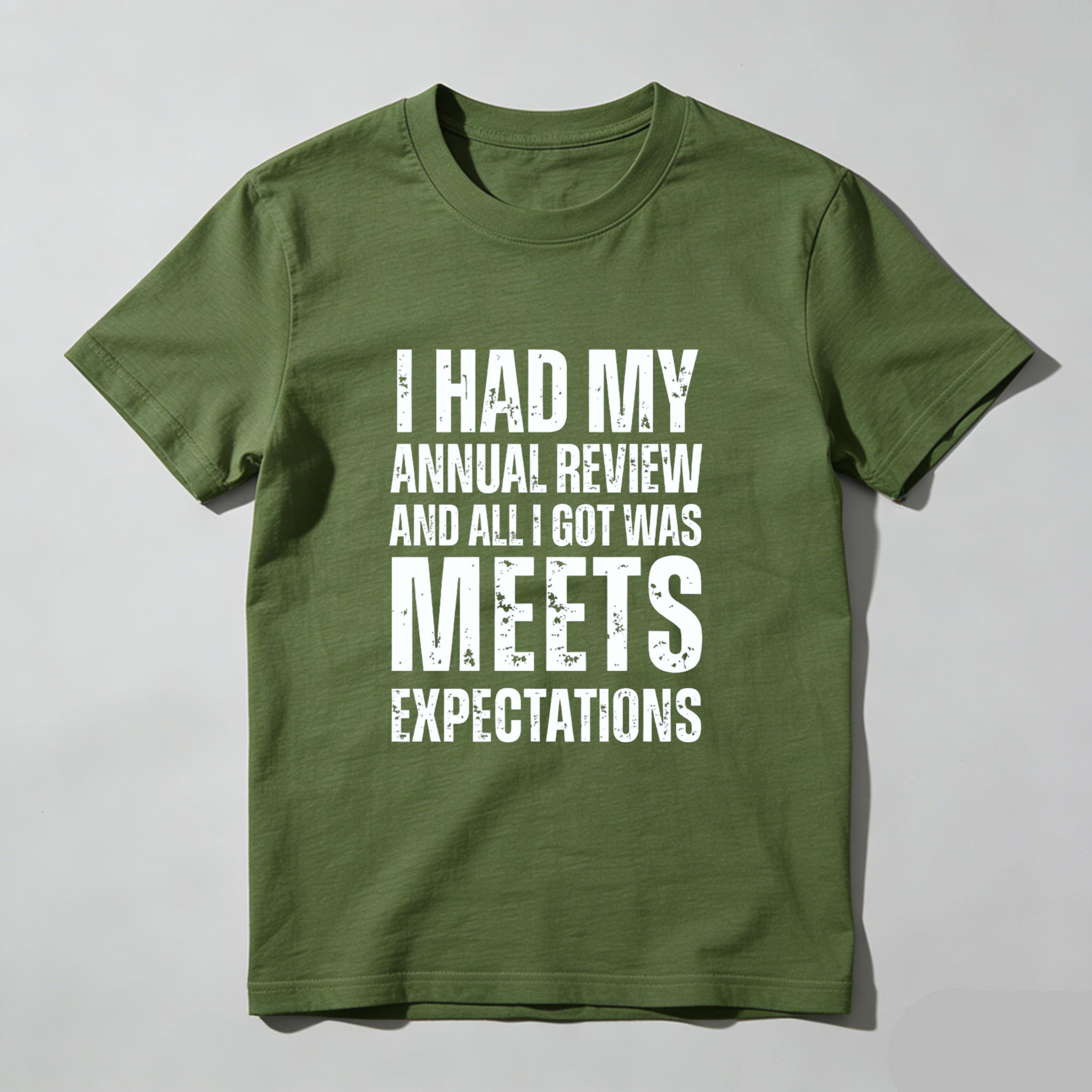 TEECURENT I Had My Annual Review And All I Got Was Meets Expectations T-Shirt WOMEN