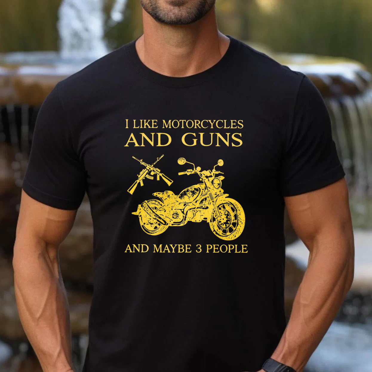 I Like Motorcycles And Guns And Maybe 3 People T Shirt