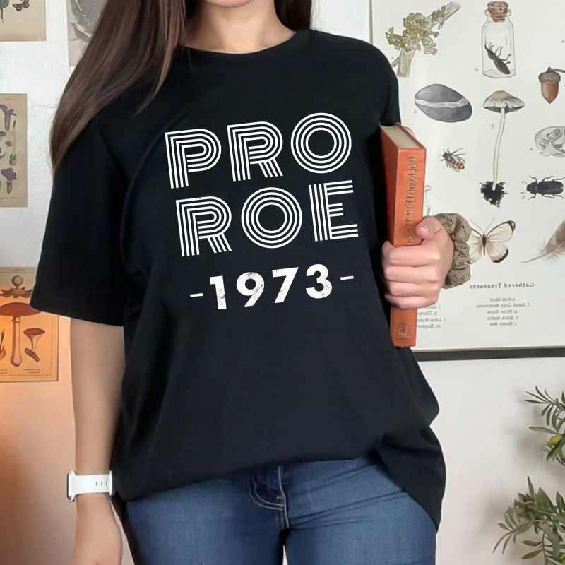Pro Roe 1973 Unisex Classic T-shirt