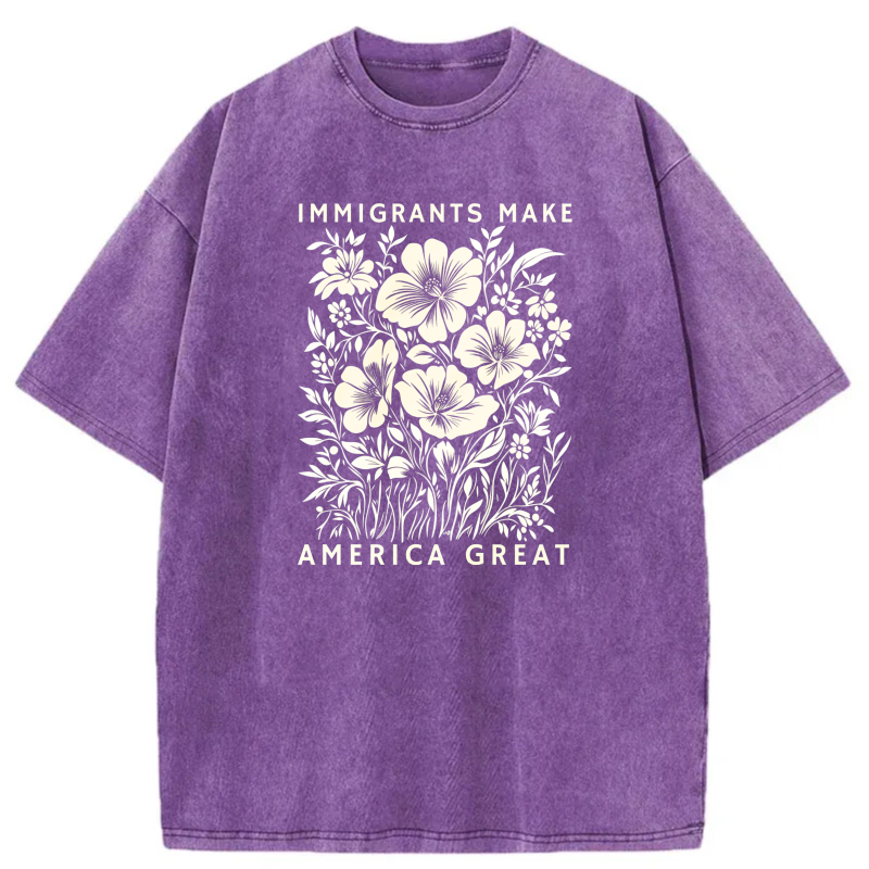 Immigrants Make America Great Floral Design tshirt 100% cotton