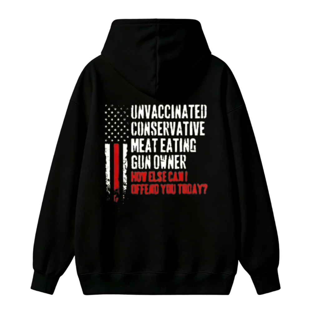 American Flag Unvaccinated Conservative Meat Eating Gun Owner Humor Graphic Unisex Classic Hoodie