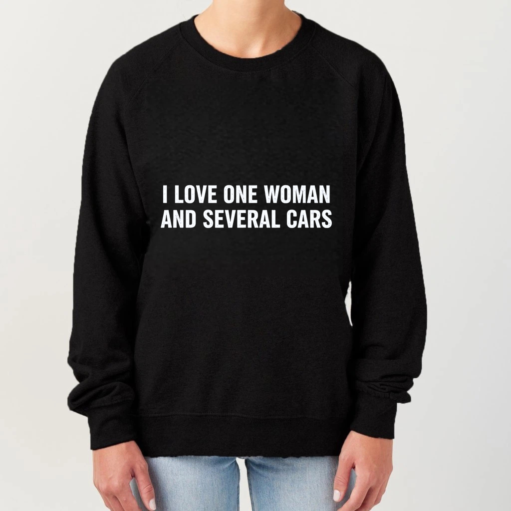 TEECURENT I Love One Woman And Several Cars Sweatshirt Unisex Crewneck Pullover Casual Long Sleeve Top For Men Women
