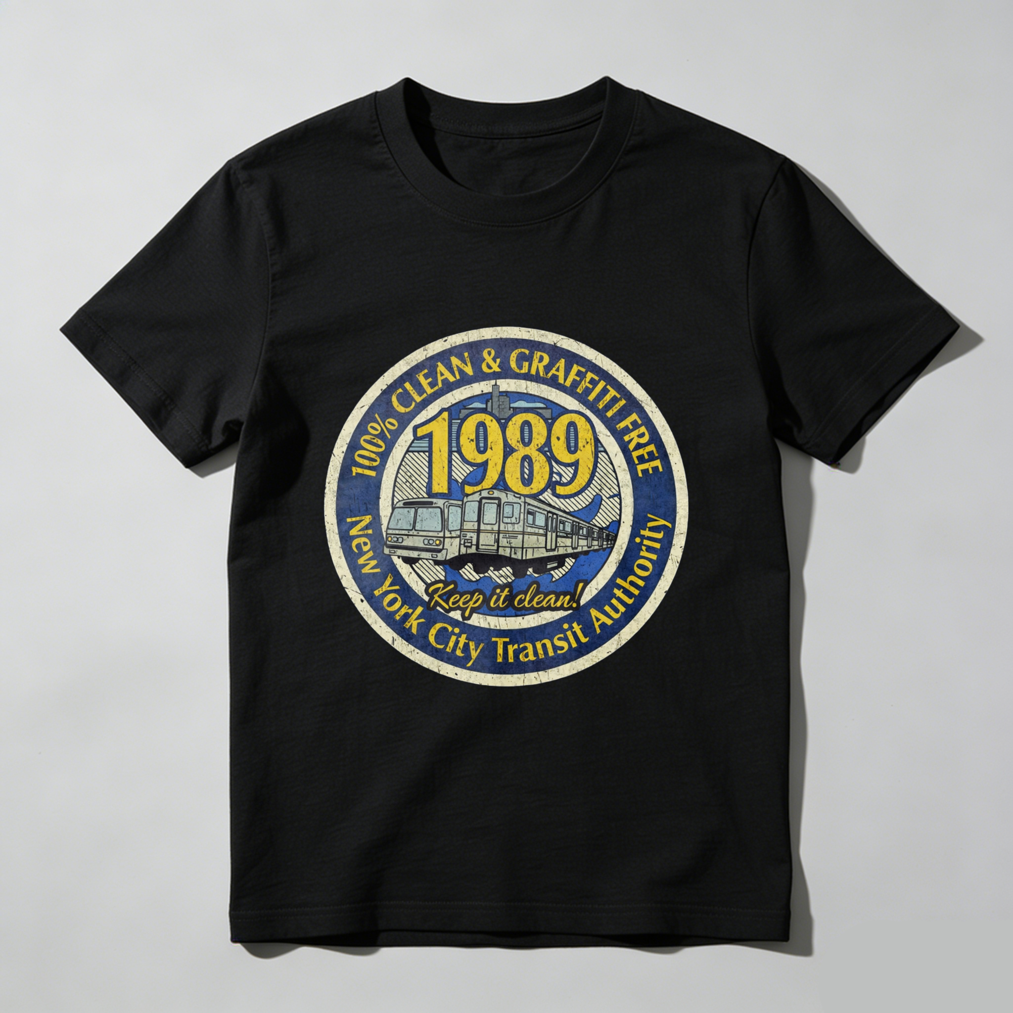 New York City Transit Authority 1989 Clean And Graffiti Free T Shirt Keep It Clean Vintage Design Black Men Women Unisex Apparel