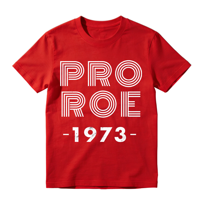 Pro Roe 1973 Unisex Classic T-shirt