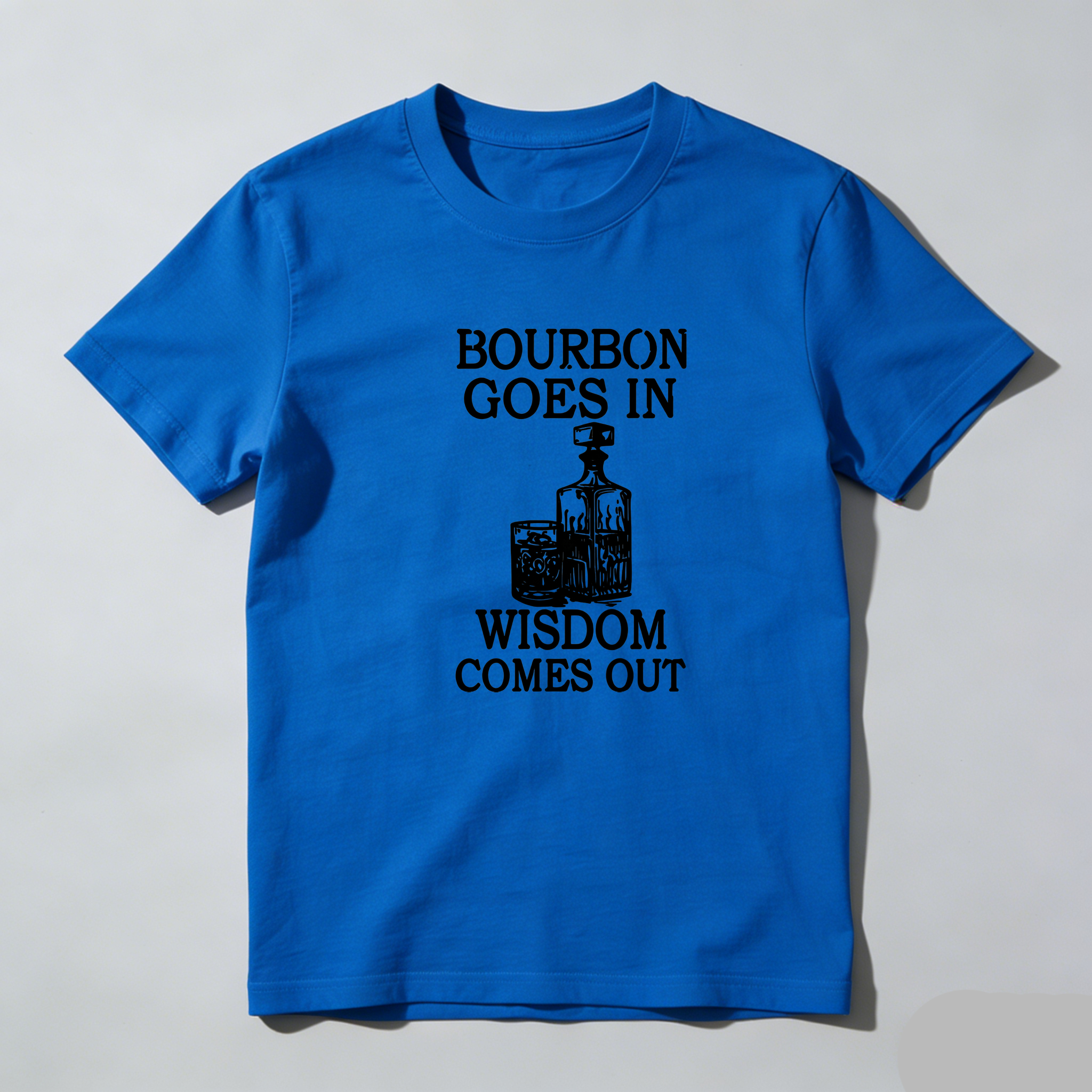 TEECURENT Bourbon Goes In Wisdom Comes Out Pure Cotton Short Sleeve T Shirt-TeeCurent
