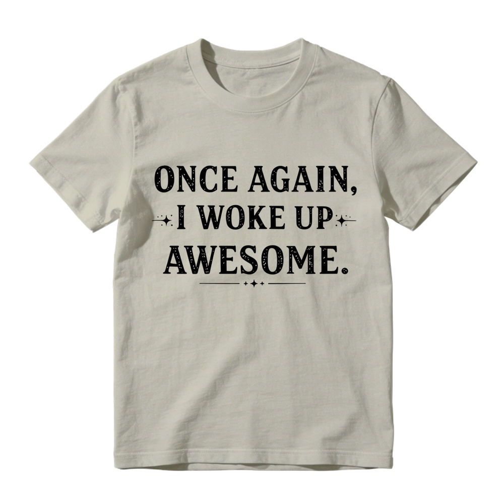 Once Again I Woke Up Awesome Vintage Star Accent Graphic Tee
