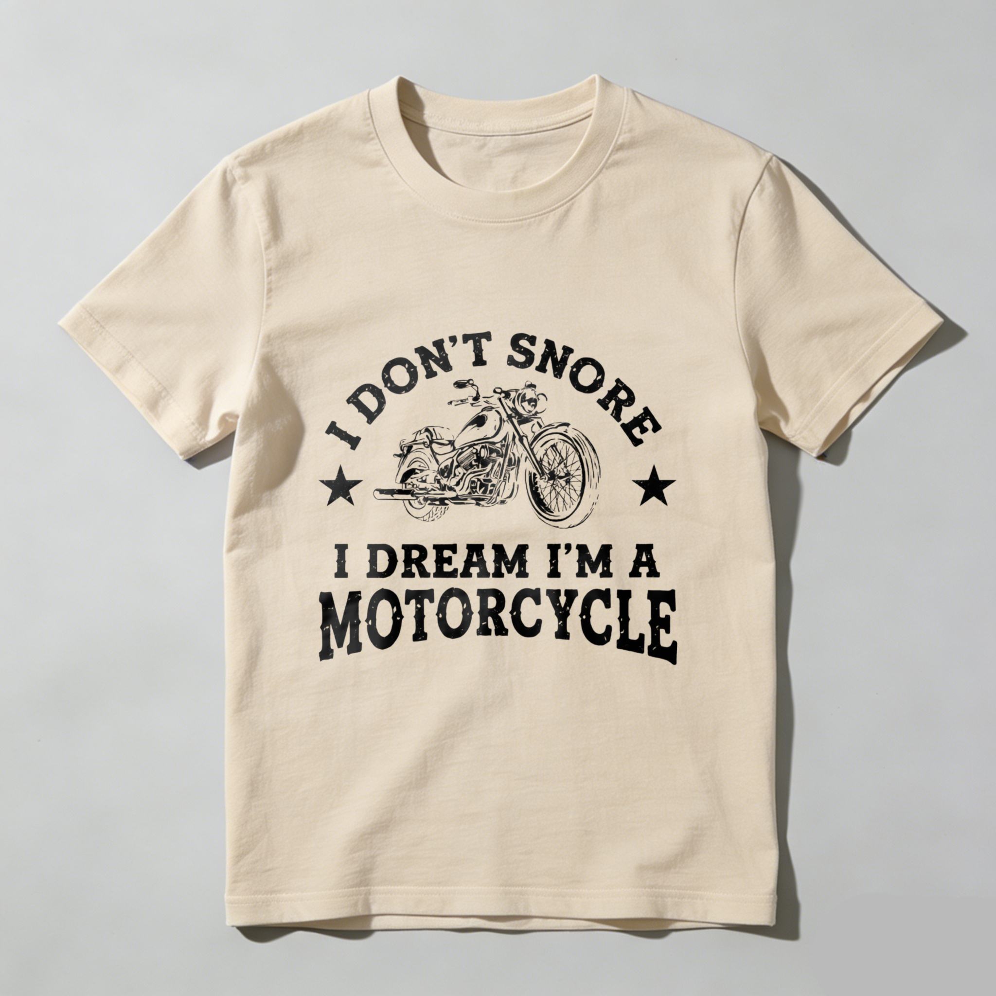 I Dont Snore I Dream Im A Motorcycle T Shirt For Men Biker Tee With Motorcycle Graphic And Humorous Quote Black Cotton Shirt