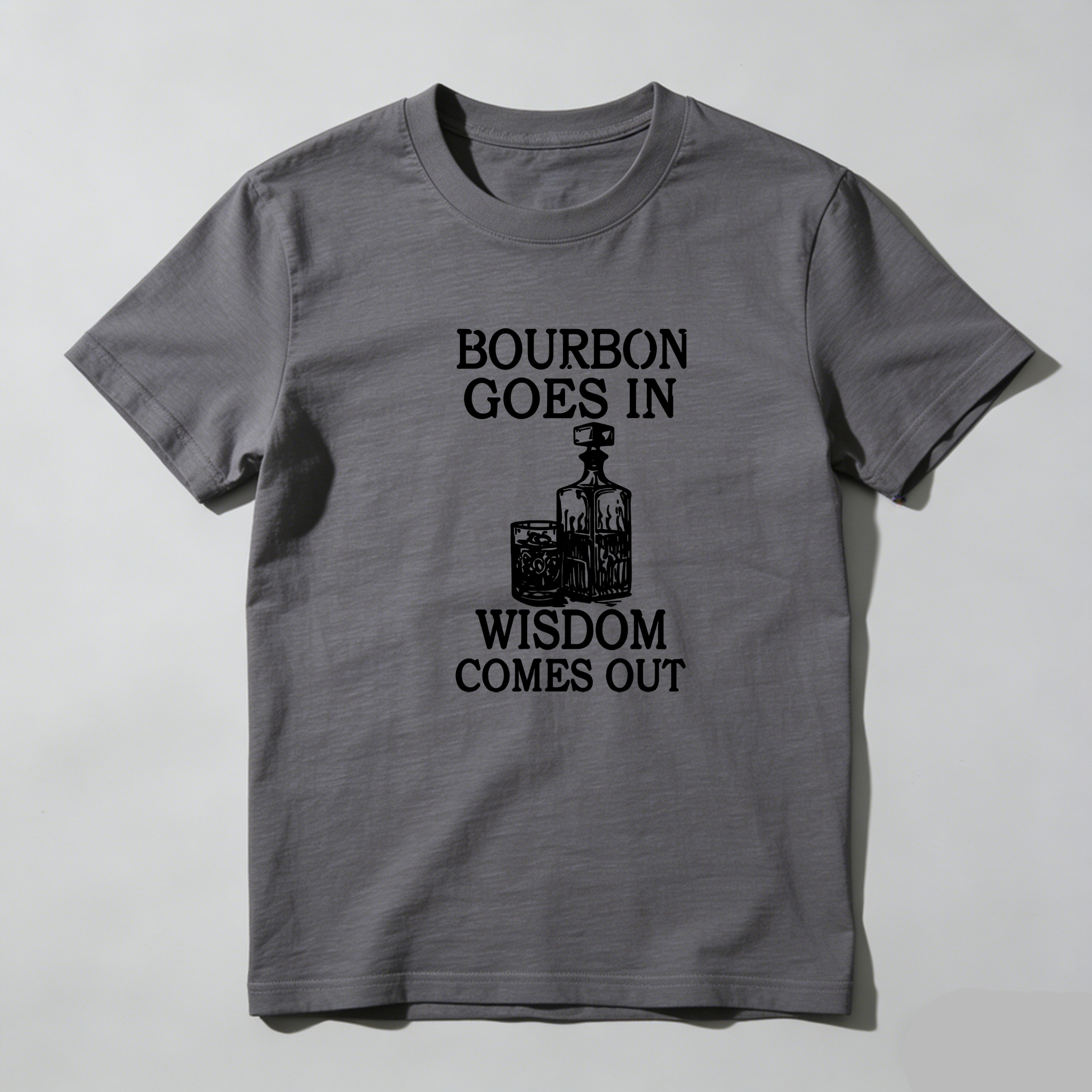 TEECURENT Bourbon Goes In Wisdom Comes Out Pure Cotton Short Sleeve T Shirt-TeeCurent