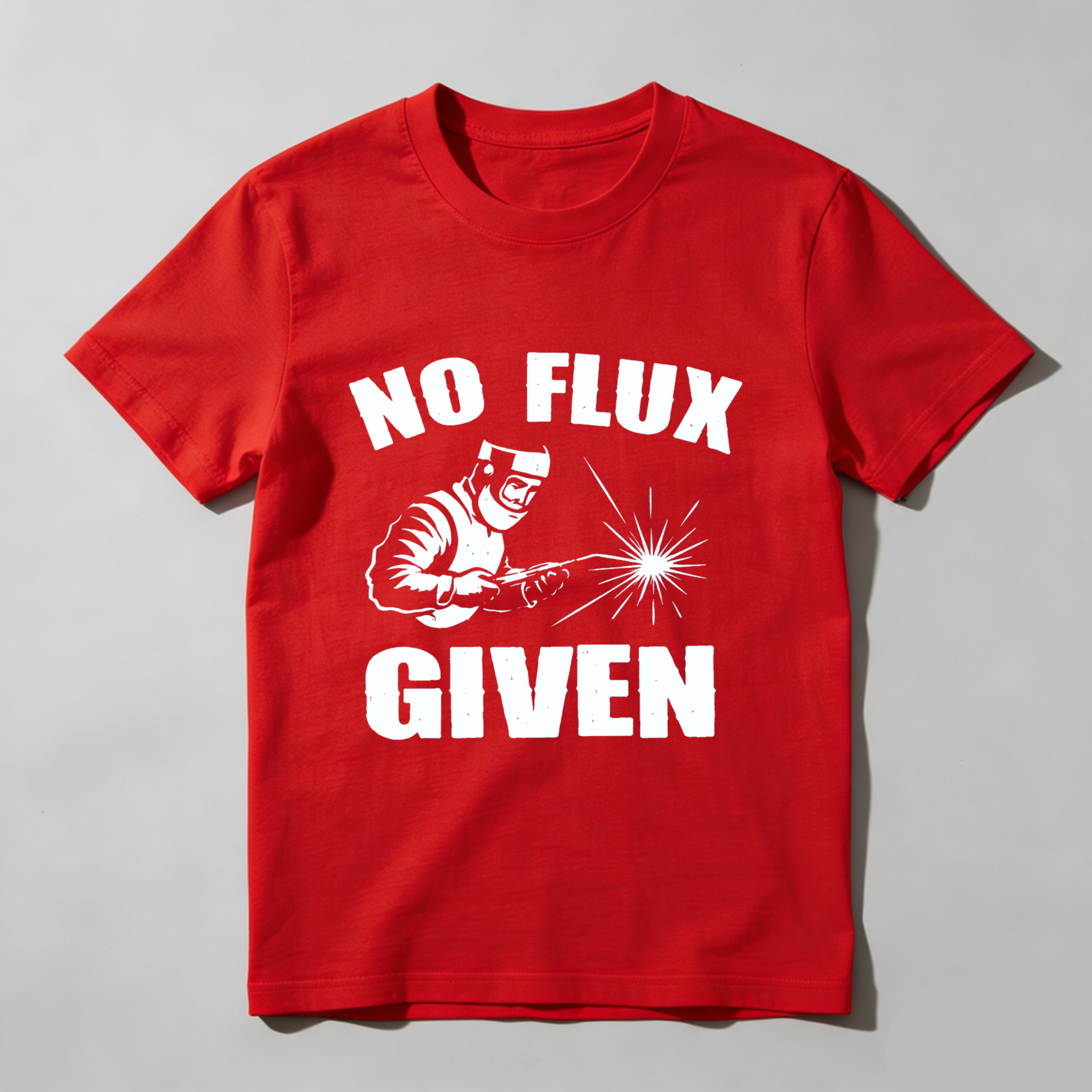No Flux Given Welder T Shirt Funny Welding Gift For Men And Women With Welding Spark Design