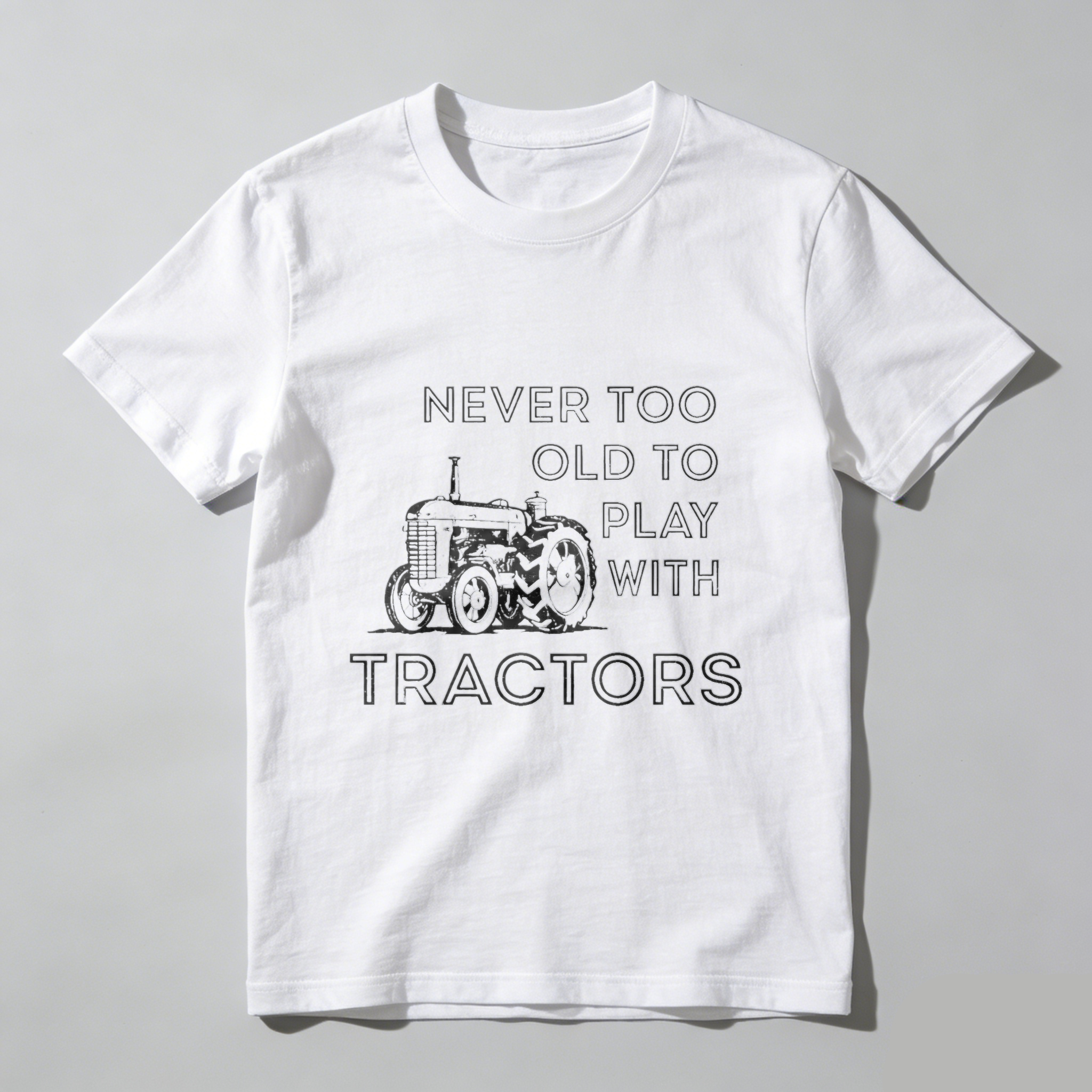 Never Too Old To Play With Tractors T-Shirt Farming Tractor Lover Gift For Men Women Black Cotton Shirt