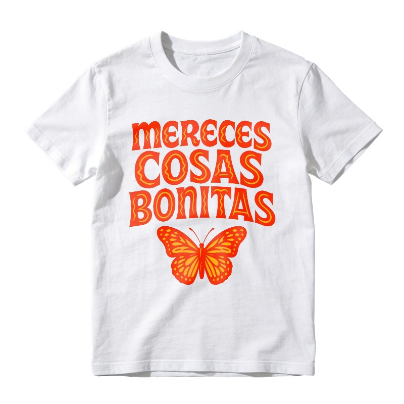 Mereces Cosas Bonitas Butterfly Design Unisex Classic T-shirt