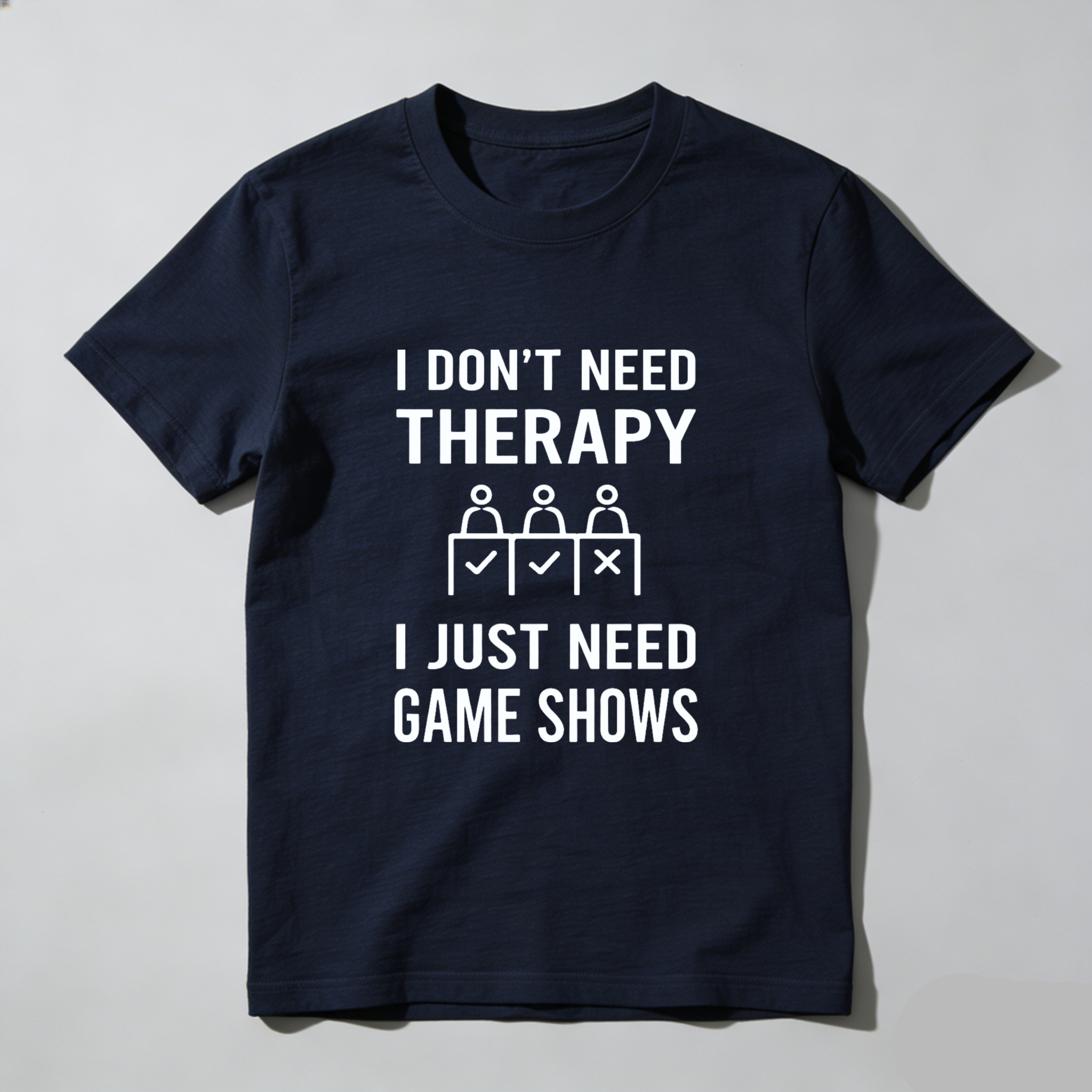 TEECURENT I Dont Need Therapy I Just Need Game Shows T Shirt Funny Humor For Game Show Fans And Contestants