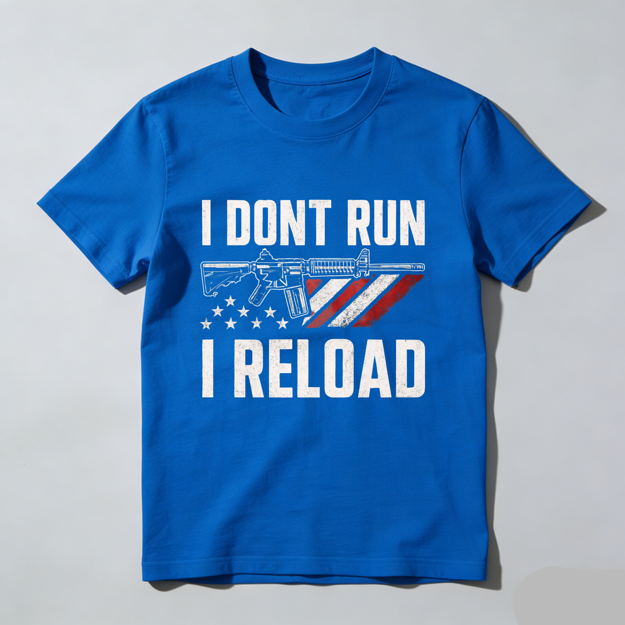 I Dont Run I Reload T Shirt With American Flag And Rifle Graphic Made In Usa