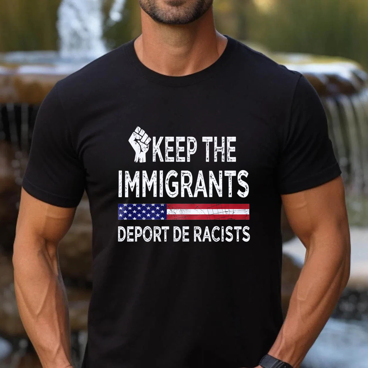 TEECURENTKeep The Immigrants Deport De Racists American Flag T Shirt With Fist Symbol For Social Justice And Equality-TeeCurent