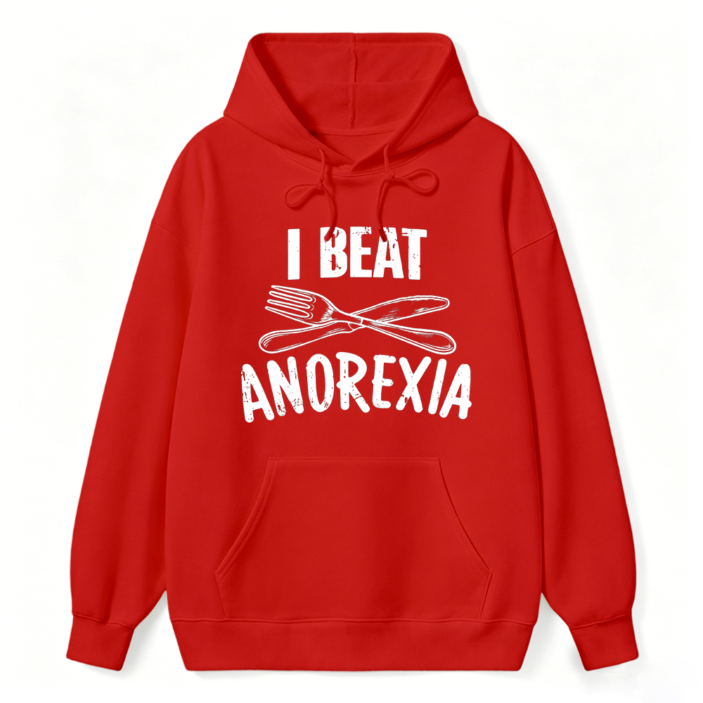 I Beat Anorexia Novelty Graphic Hoodie