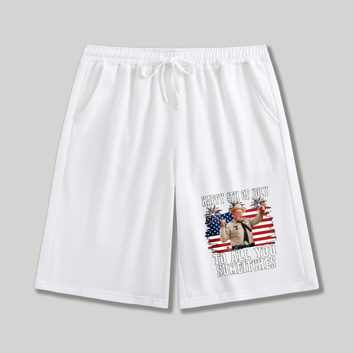 Uncle Sam American Flag Happy 4th Of July To All You Sumbitches Shorts