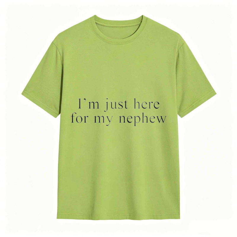 Im Just Here For My Nephew Unisex Classic T-shirt