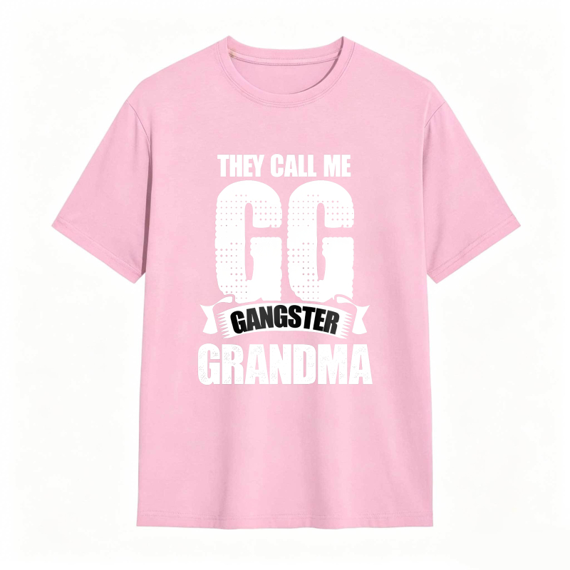 They Call Me GG Gangster Grandma Funny Graphic Tee