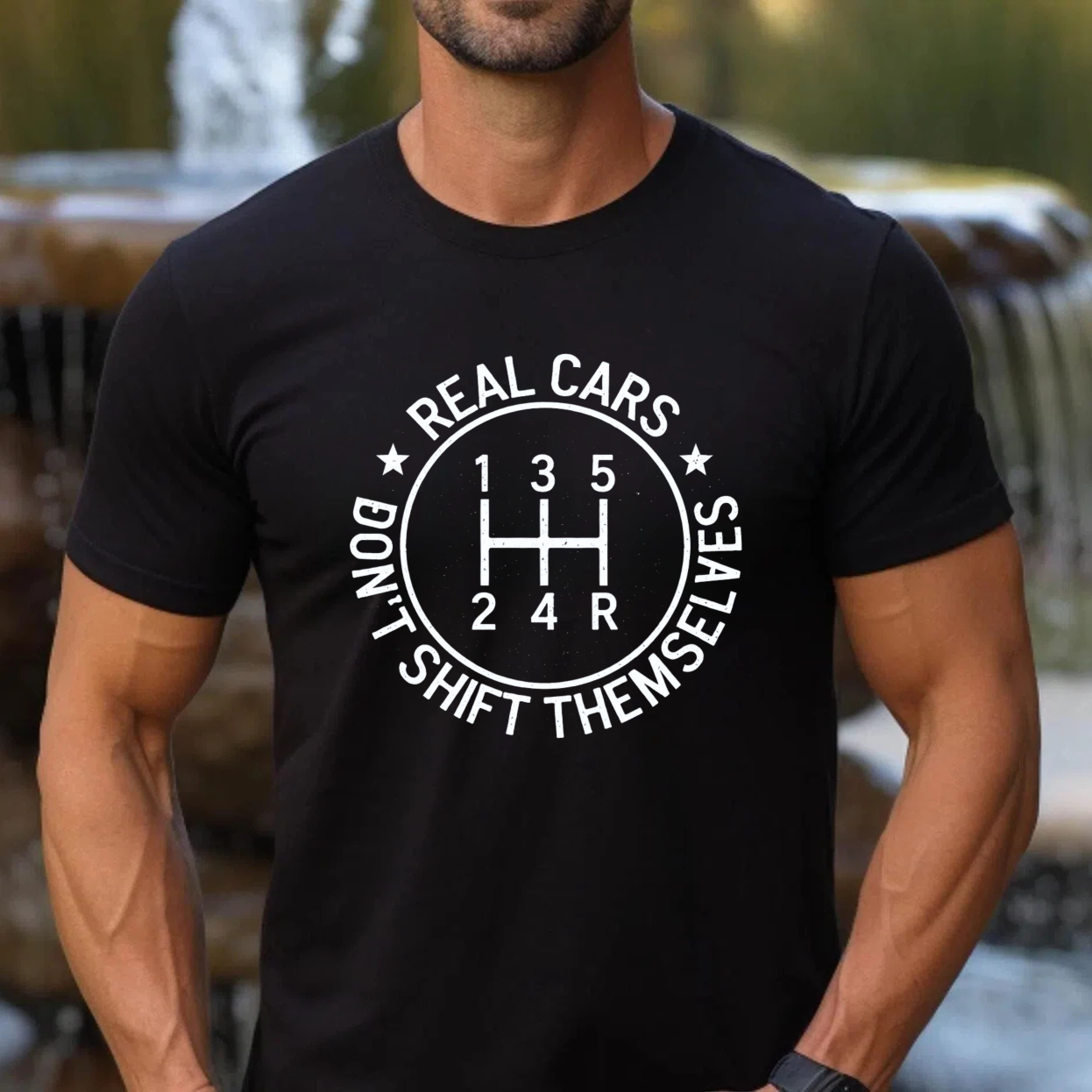 Real Cars Dont Shift Themselves Manual Transmission Gear Shift T Shirt
