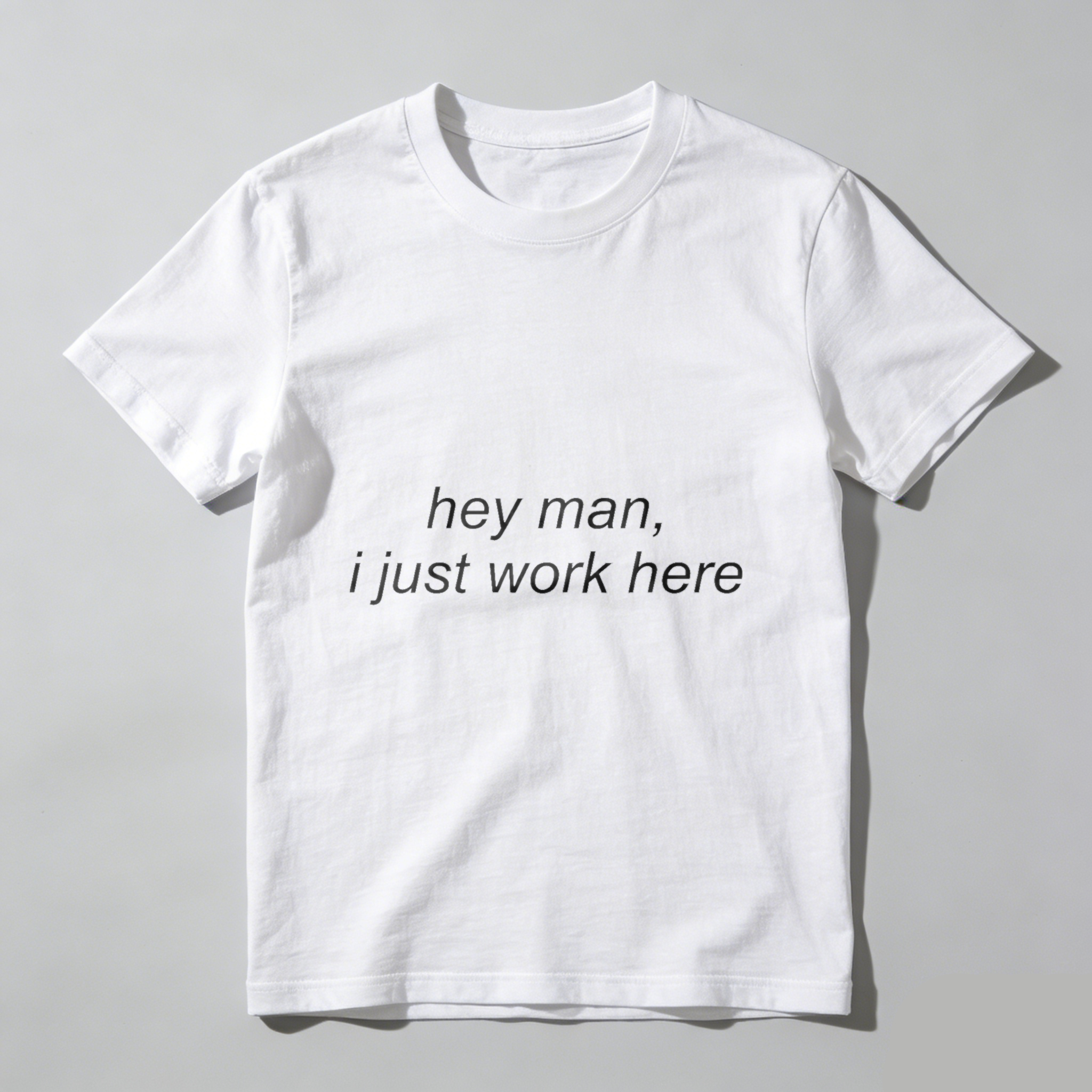 TEECURENT Hey Man I Just Work Here T Shirt Funny Casual Tee For Men And Women WOMEN