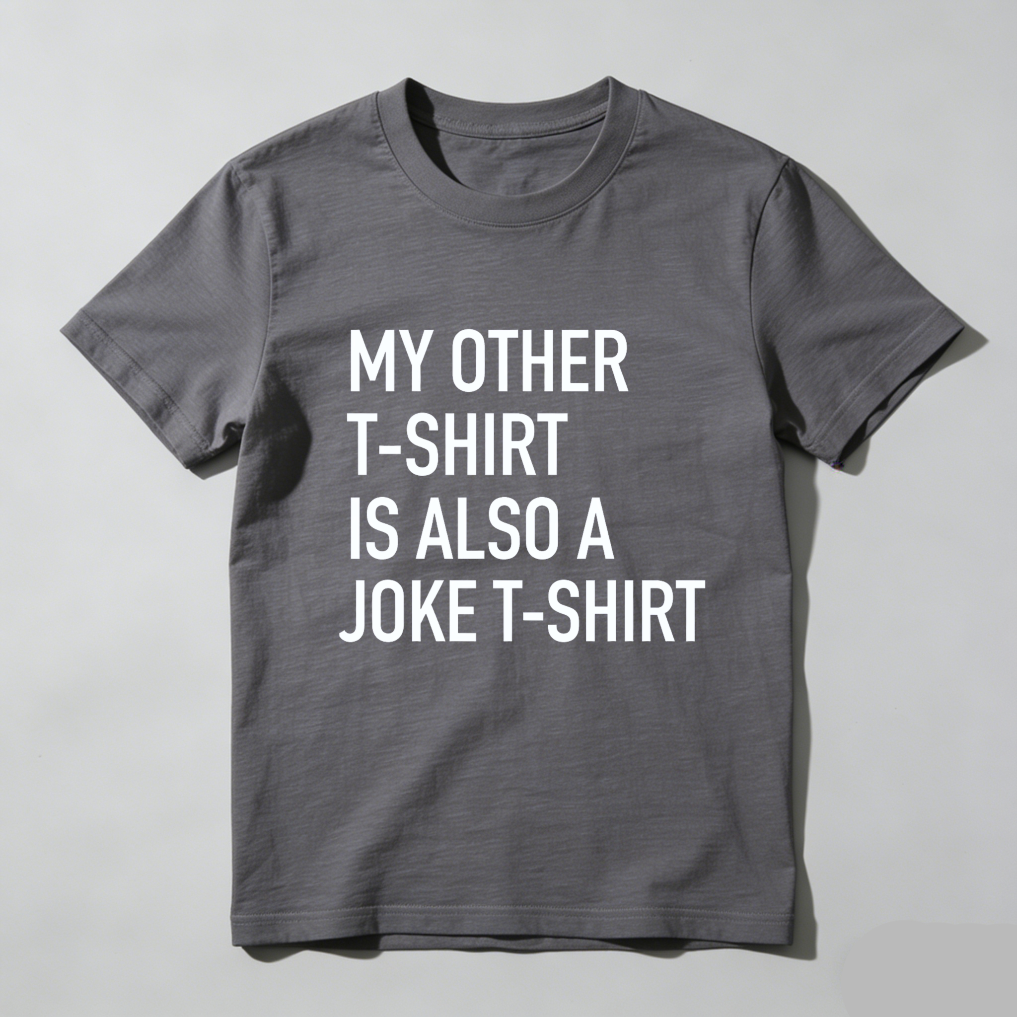 TEECURENT My Other T Shirt Is Also A Joke T Shirt Funny Humor Statement Graphic Tee Men Women Unisex Casual Top