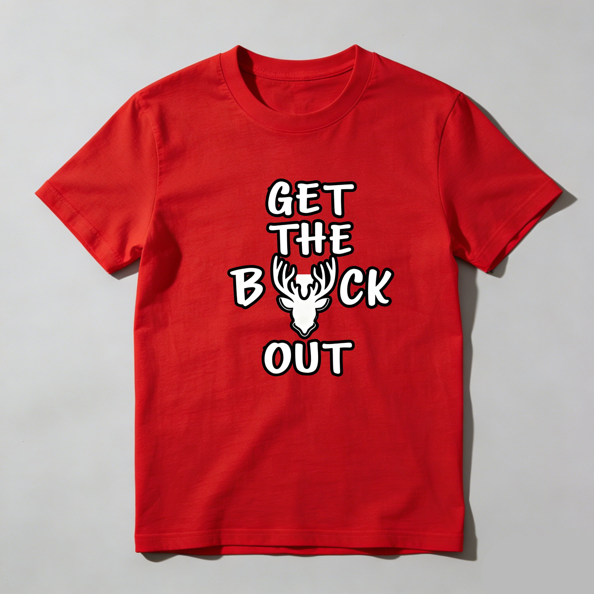 TEECURENT Get The Buck Out Pure Cotton Short Sleeve T Shirt-TeeCurent