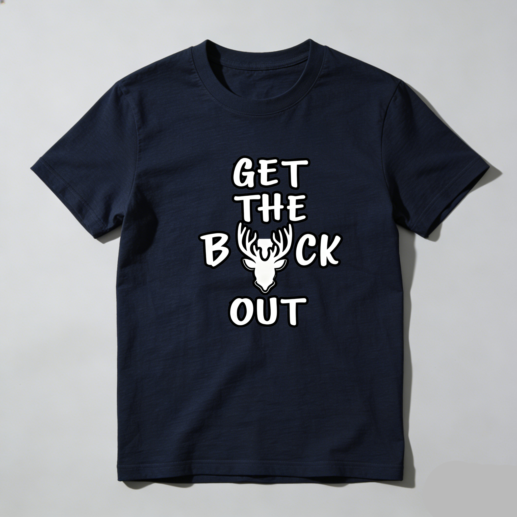 TEECURENT Get The Buck Out Pure Cotton Short Sleeve T Shirt-TeeCurent