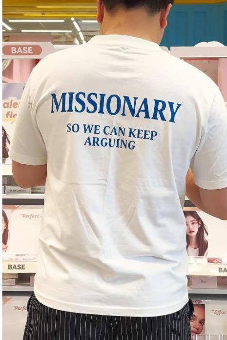 Funny Streetwear Graphic Tee – “MISSIONARY SO WE CAN KEEP ARGUING" Statement T-Shirt for Men & Women, Gift for Her and Him