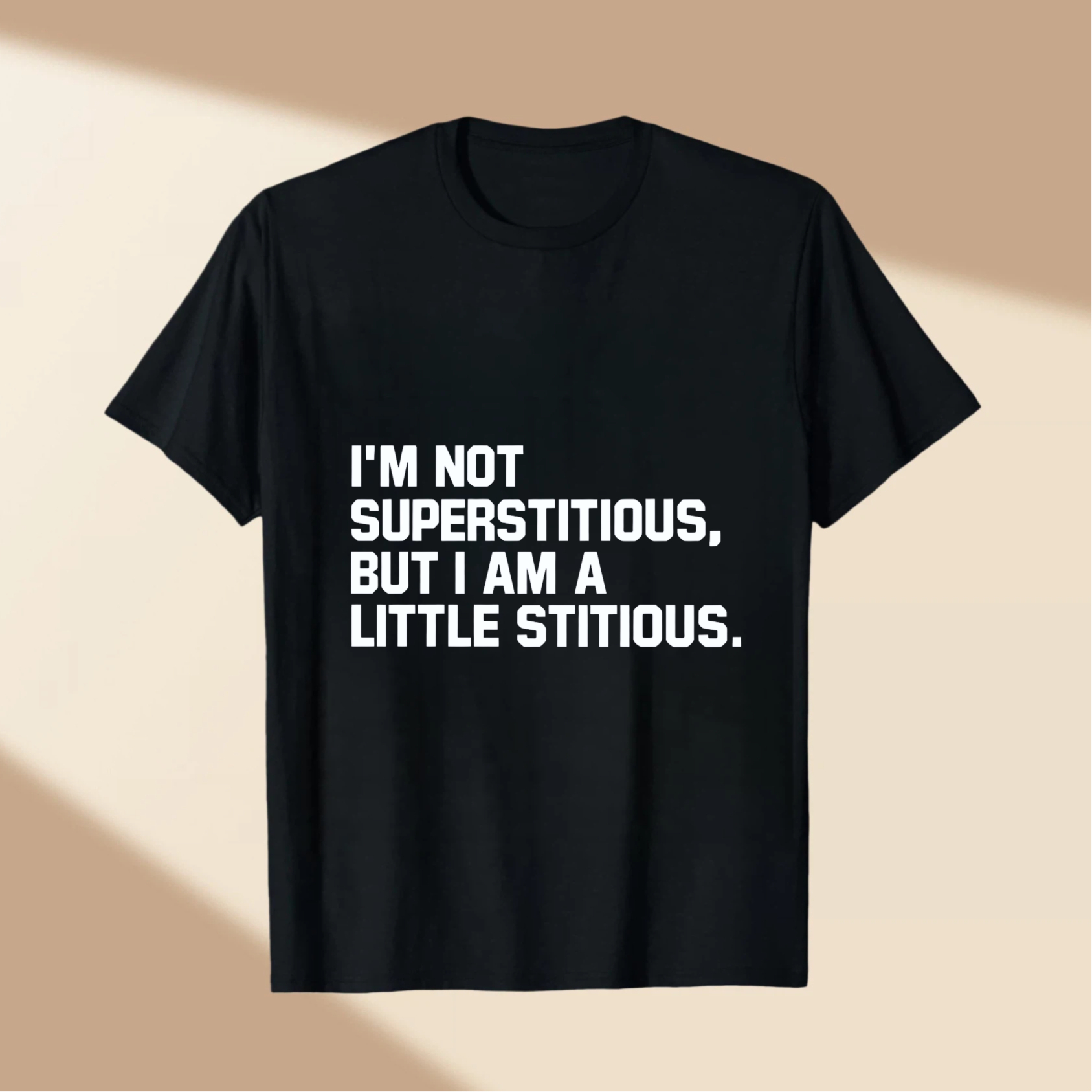 TEECURENT I Am Not Superstitious But I Am A Little Stitious T Shirt Funny Humor Quote Men Women Casual Top WOMEN