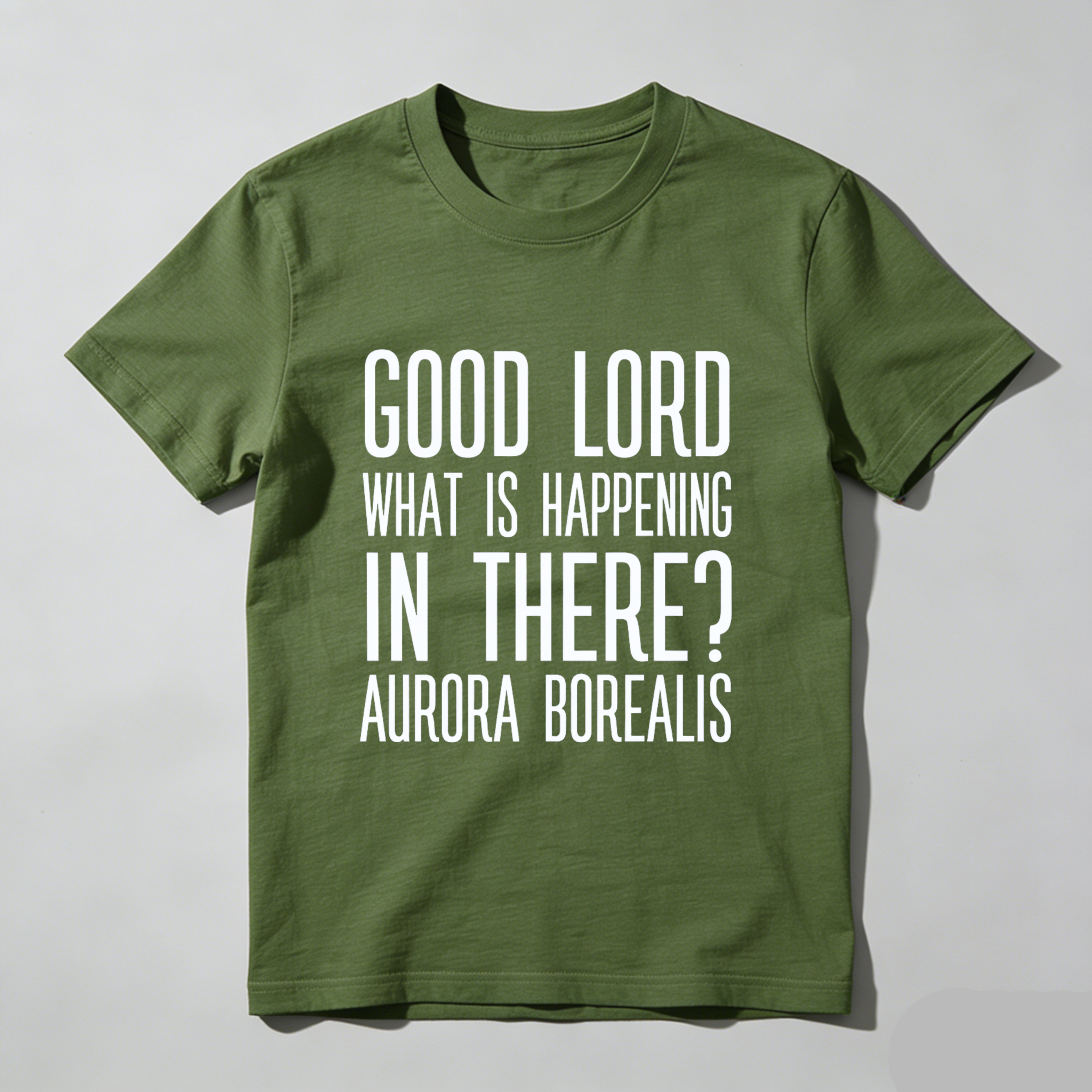 TEECURENT Good Lord What Is Happening In There Aurora Borealis T Shirt