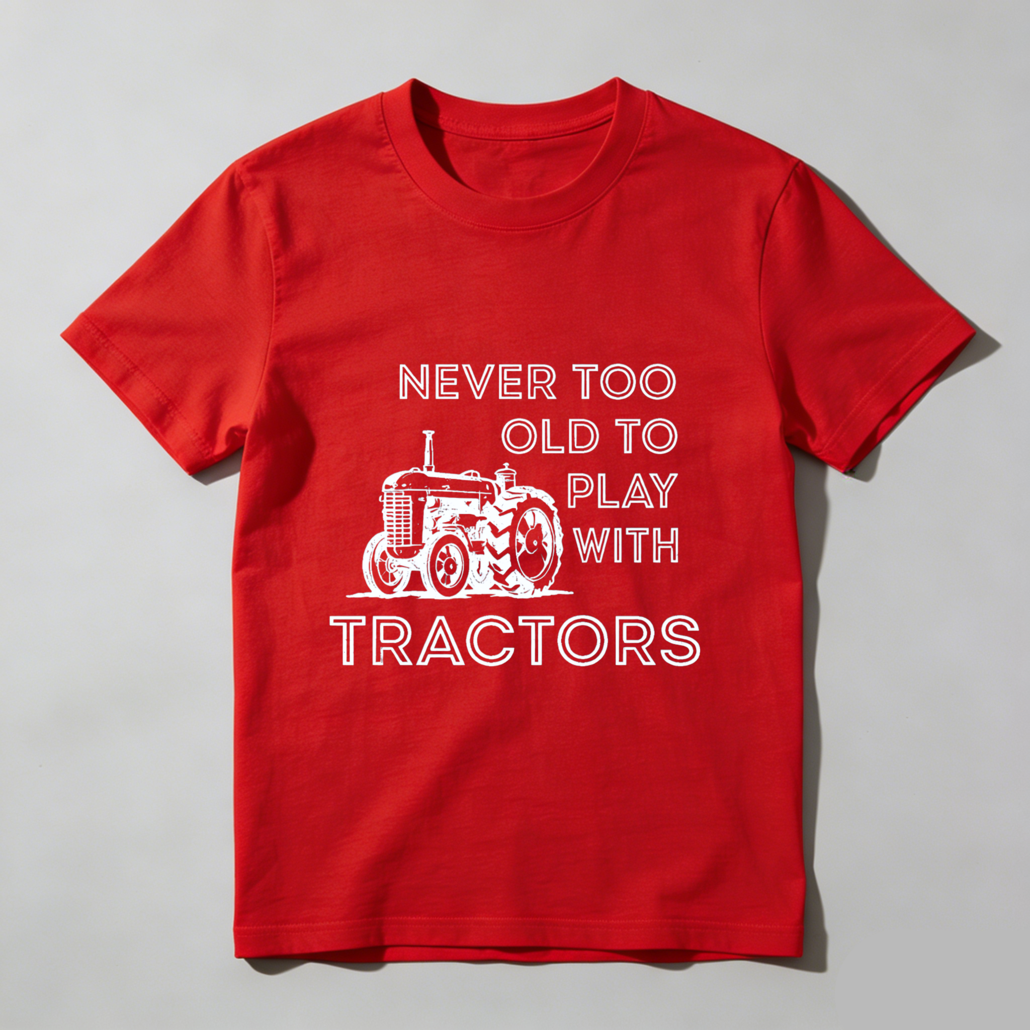 Never Too Old To Play With Tractors T-Shirt Farming Tractor Lover Gift For Men Women Black Cotton Shirt