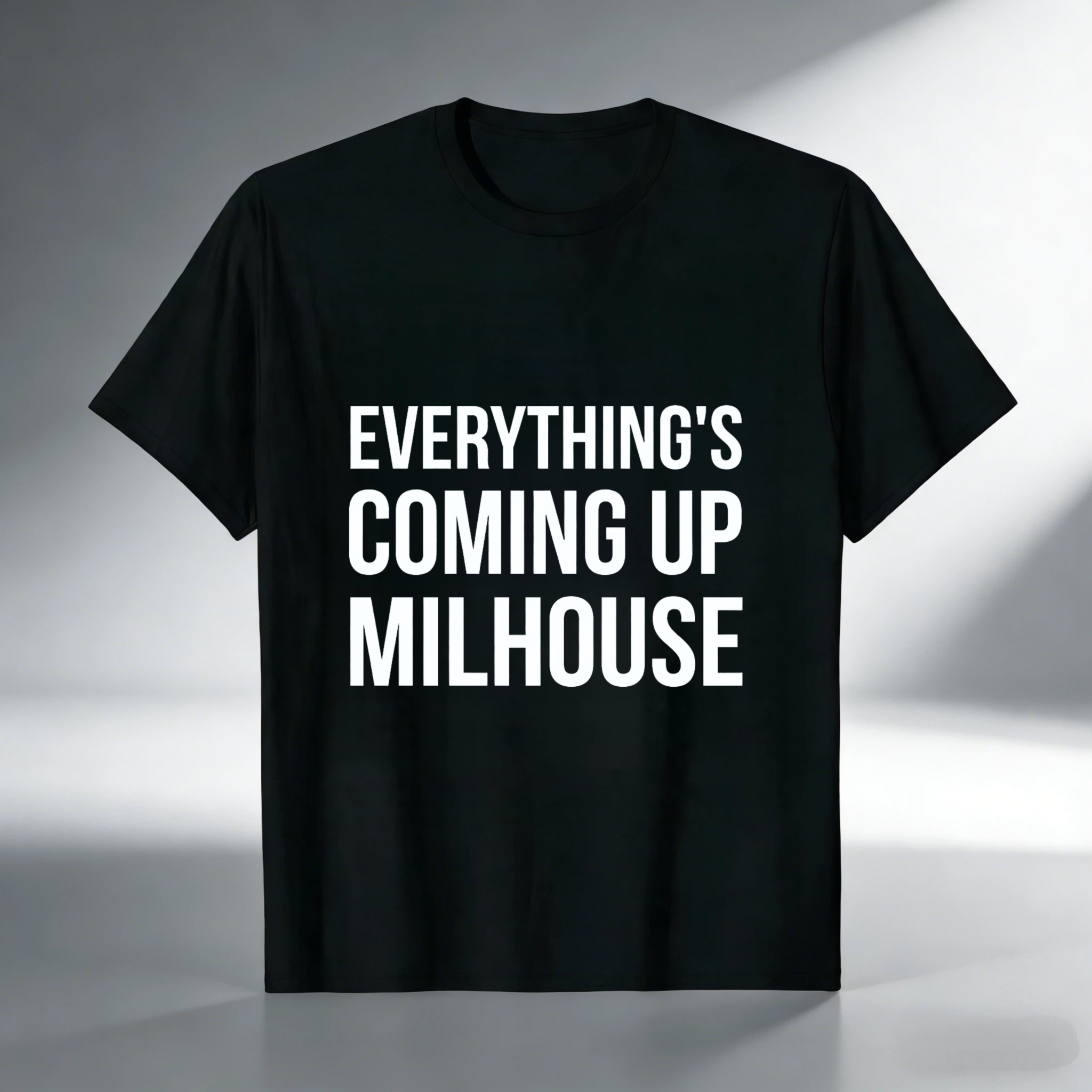 TEECURENT Everything's Coming Up Milhouse T Shirt Simpsons Quote Black Cotton Men Women Unisex Casual Wear