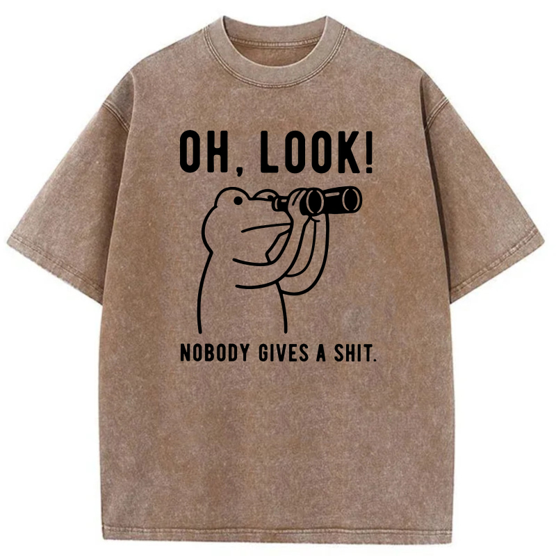 Oh Look Nobody Gives A Shit tshirt 100% cotton