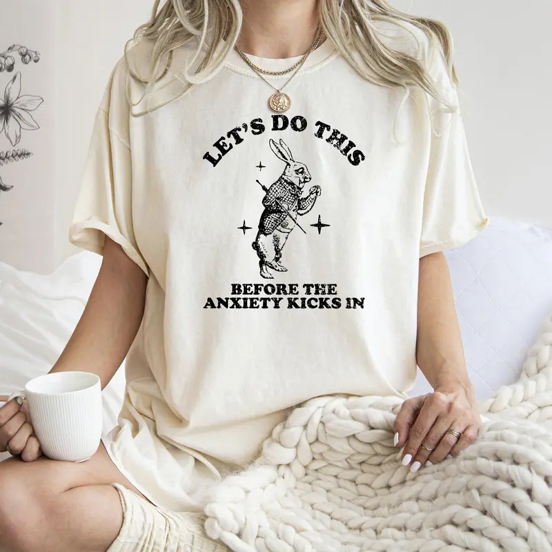 Let's Do this Before Anxiety Kicks In, Rabbit, Alice Wonderland, Meme, Aesthetic, Funny, Comfort Colors Tshirt, Women's Crew Neck, Crewneck