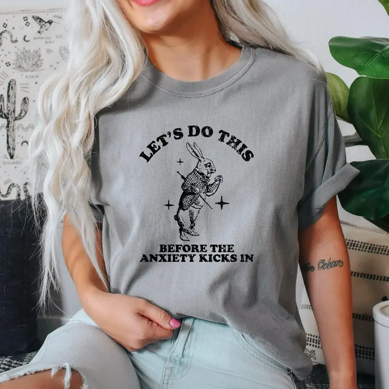 Let's Do this Before Anxiety Kicks In, Rabbit, Alice Wonderland, Meme, Aesthetic, Funny, Comfort Colors Tshirt, Women's Crew Neck, Crewneck