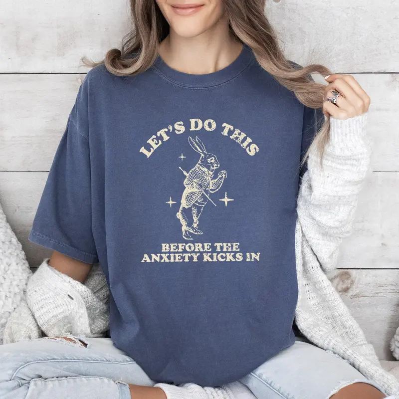 Let's Do this Before Anxiety Kicks In, Rabbit, Alice Wonderland, Meme, Aesthetic, Funny, Comfort Colors Tshirt, Women's Crew Neck, Crewneck