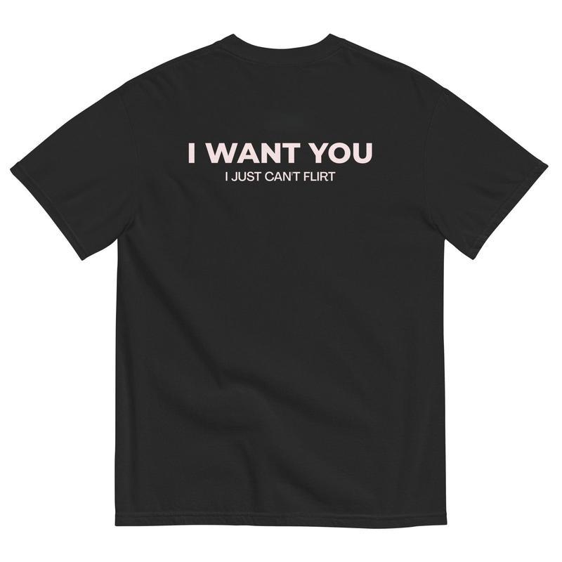 Funny Streetwear Graphic Tee – “I WANT YOU" Statement T-Shirt for Men & Women, Gift for Her and Him