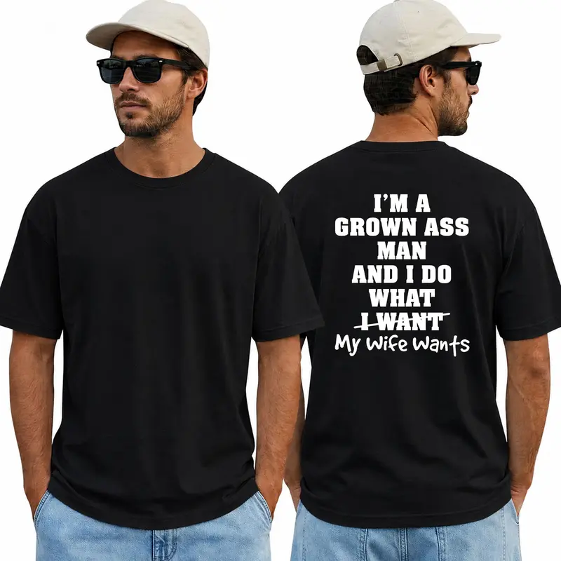 Funny Husband T-Shirt I Do What My Wife Wants Graphic Tee Marriage Humor Shirt Birthday Gift For Men