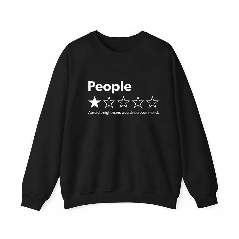 Unisex-Adults Sweatshirt - Black, Short Sleeve - Funny Review People One Star: Absolute Would , Suitable for Mens & Womens Outdoor Sweatshirt