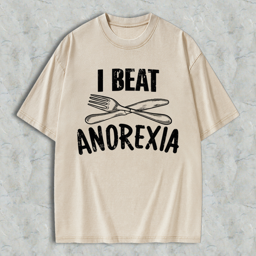 I Beat Anorexia Novelty Graphic  Washed T-shirt