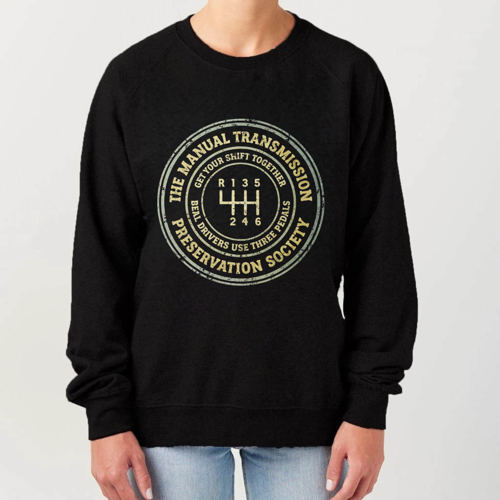 TEECURENT Manual Transmission Preservation Society Sweatshirt Black Crewneck Graphic Pullover For Car Enthusiasts With Gear Shift Design