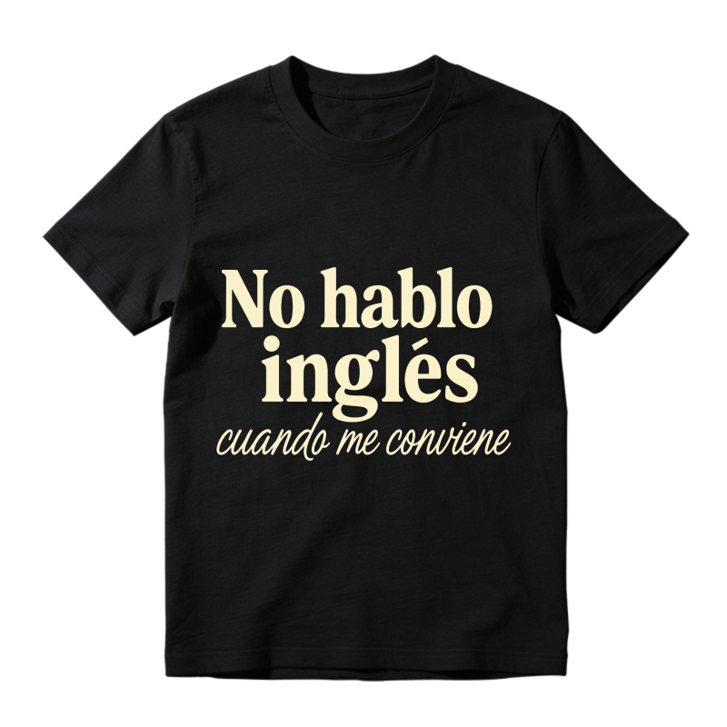 No Hablo Ingles Cuando Me Conviene Unisex Classic T-shirt