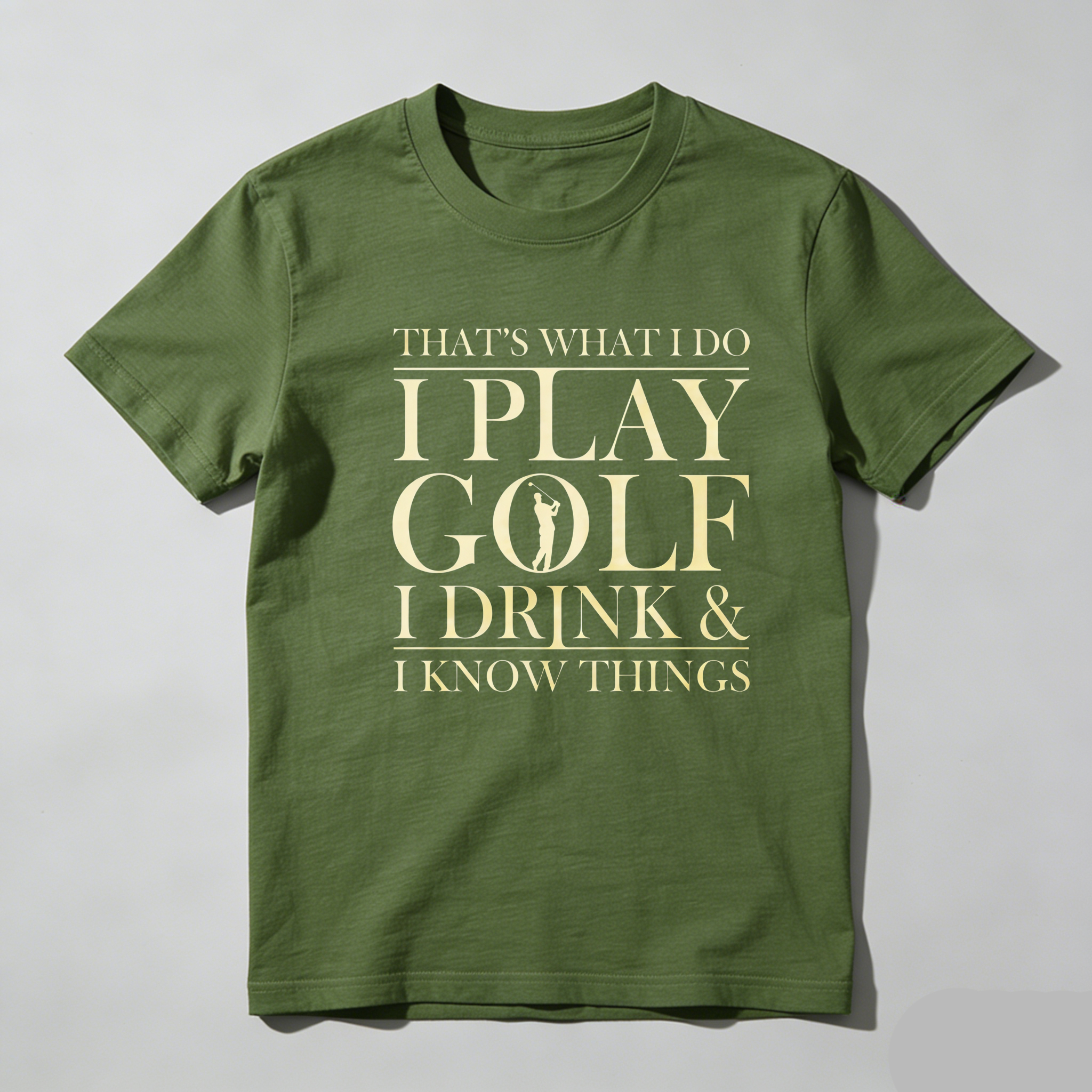 TEECURENT That's What I Do I Play Golf I Drink And I Know Things Pure Cotton Short Sleeve T Shirt-TeeCurent