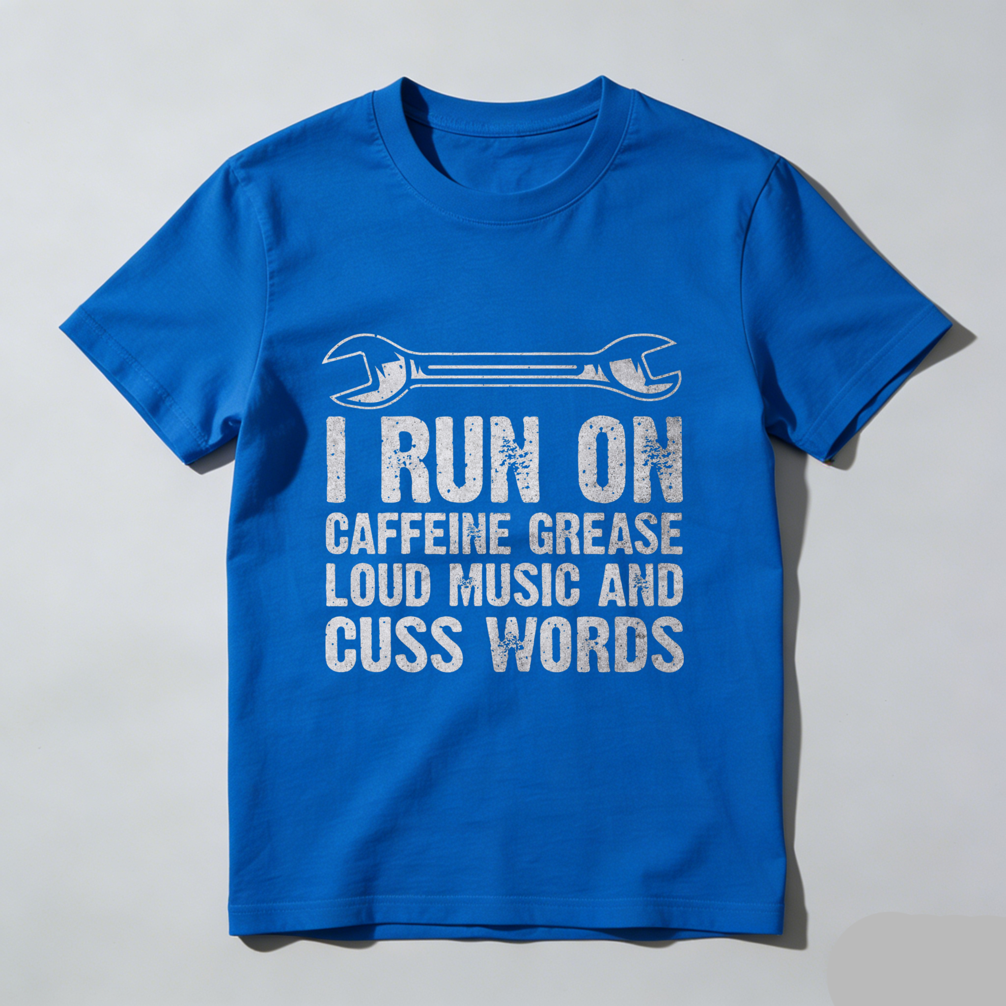 I Run On Caffeine Grease Loud Music And Cuss Words Mechanic T-Shirt With Wrench Graphic