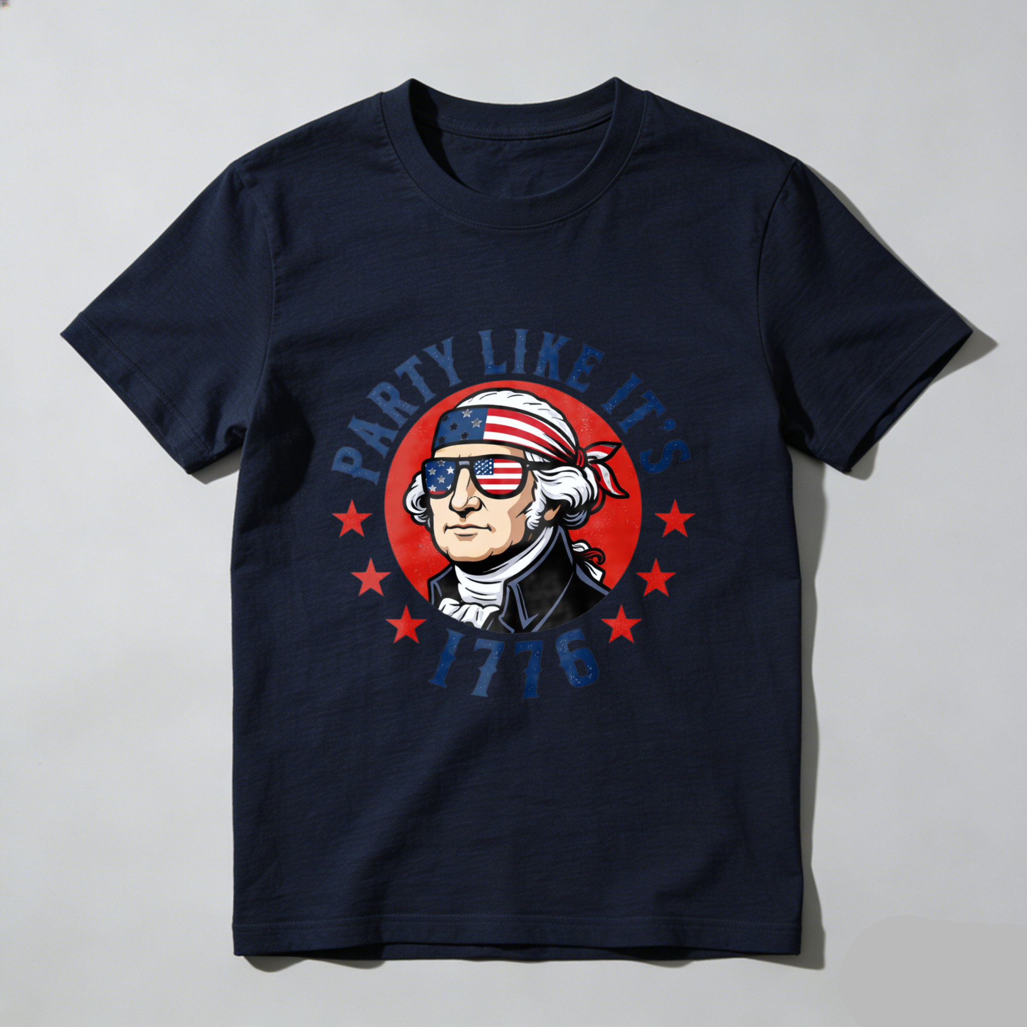 Party Like Its 1776 George Washington Patriotic T-Shirt American Flag Design Independence Day Celebration Apparel