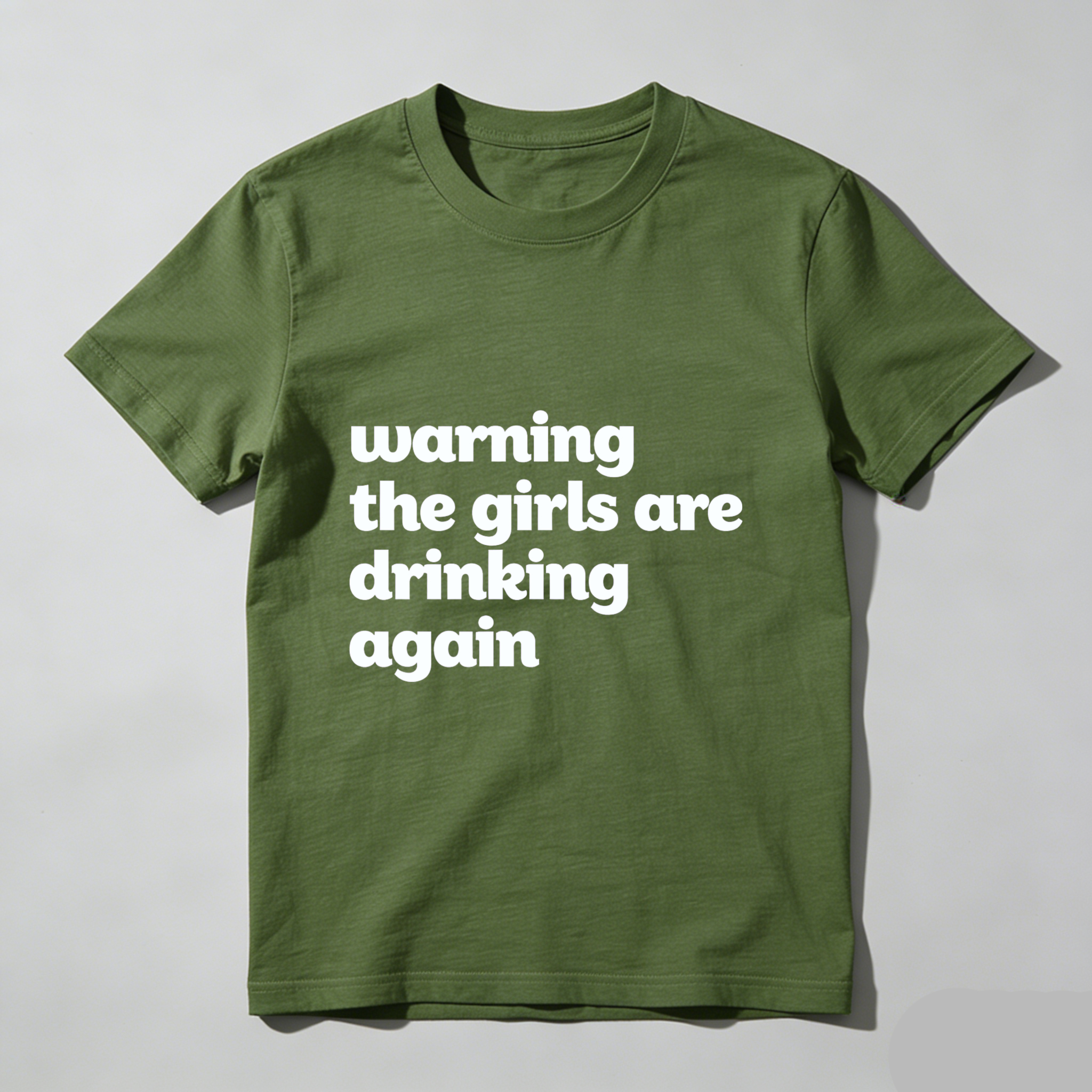 TEECURENT Warning The Girls Are Drinking Again T Shirt WOMEN