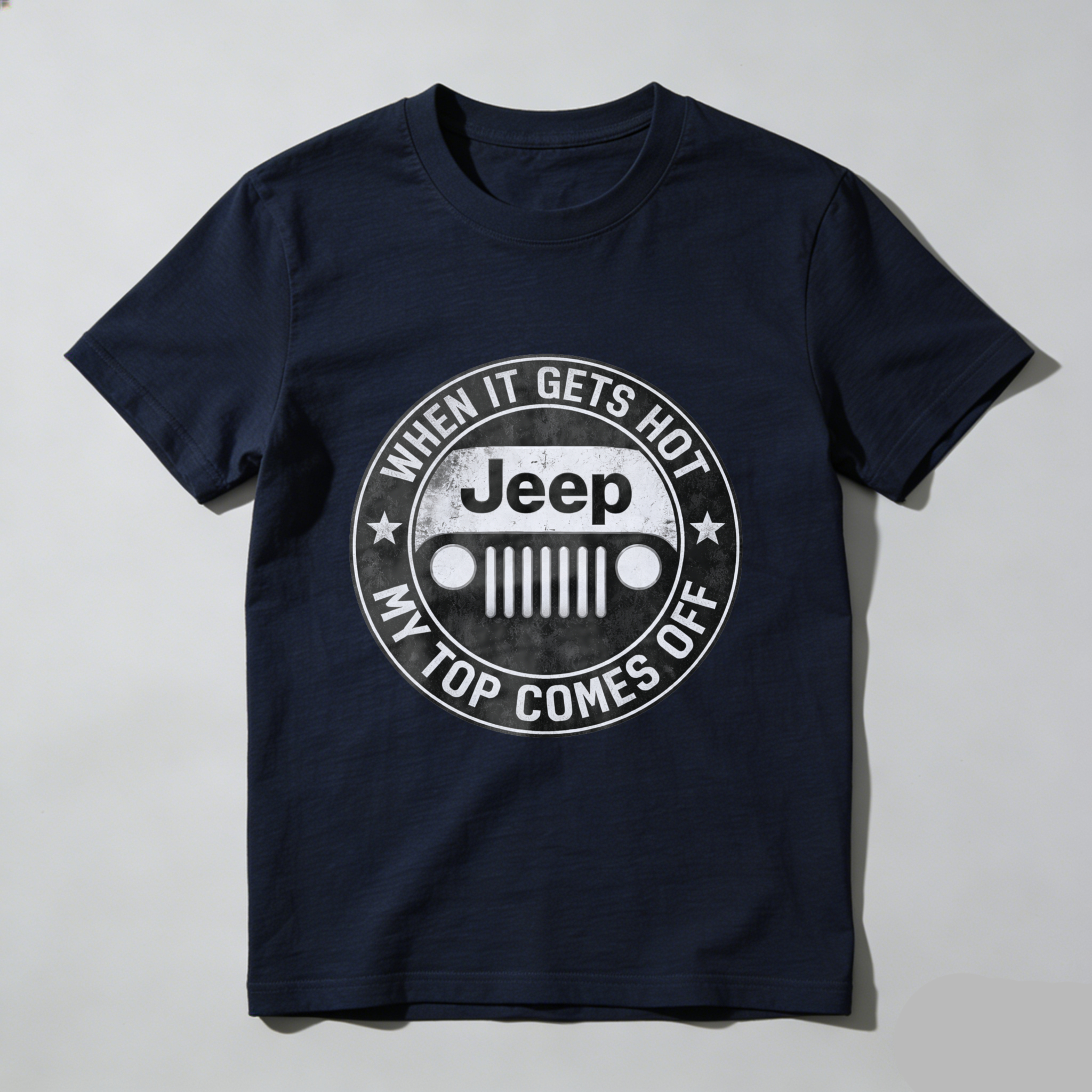 When It Gets Hot My Top Comes Off Jeep T Shirt For Jeep Lovers And Outdoor Enthusiasts